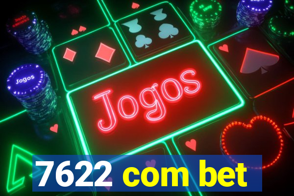 7622 com bet